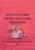 Notes On Plasma Theory and Plasma Diagnostics