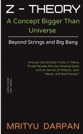 Z-Theory: A Concept Bigger Than Universe