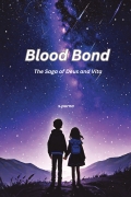 Blood Bond: The Saga of Deus and Vita