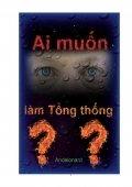 Ai muốn làm Tổng thống? (eBook)