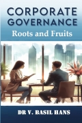 Corporate Governance - Roots and Fruits