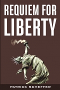 REQUIEM FOR LIBERTY