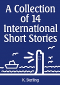 A Collection of 14 International Short Stories (eBook)