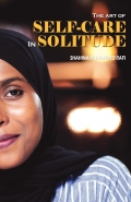 THE ART OF SELF CARE IN SOLITUDE