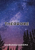 You are my THEODORE