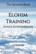 Elohim Training Novice to Intermediate