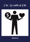 The Wealth of Life
