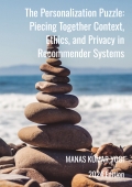 The Personalization Puzzle: Piecing Together Context, Ethics, and Privacy in Recommender Systems