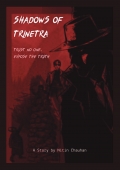 Shadows Of Trinetra: Trust No One, Expose The Truth.