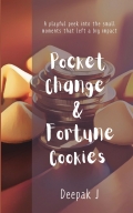 Pocket Change & Fortune Cookies
