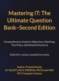 Mastering IT: The Ultimate Question Bank–Second Edition