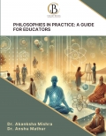 Philosophies in Practice: A Guide for Educators