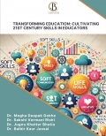 Transforming Education: Cultivating 21st Century Skills in Educators