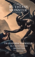 Awaken The Ruthless Monster