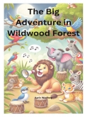 The Big Adventure in Wildwood Forest