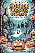 Children Horror Horror Comedy Stories