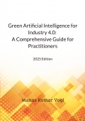 Green Artificial Intelligence for Industry 4.0: A Comprehensive Guide for Practitioners
