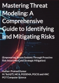 Mastering Threat  Modeling: A Comprehensive Guide to Identifying and Mitigating Risks