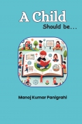 A Child Should Be...