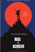 RISE TO ACHIEVE