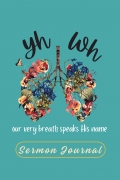 YHWH - our very breath speaks His name