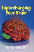 Supercharging Your Brain: Cognitive Enhancements for Peak Performance
