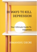 30 ways to Kill Depression