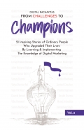 Digital Rachayitas : From Challenges To Champions Vol 2