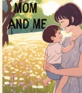 Mom and me