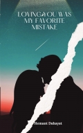 Loving You Was My Favourite Mistake