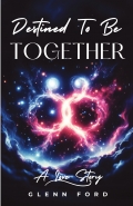 DESTINED TO BE TOGETHER