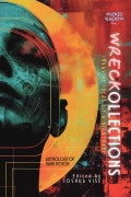 Wreckollections: Invasive Ideas of a Nightmare