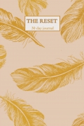 THE RESET : 30 day journal