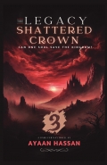 The Legacy of the Shattered Crown Book - 3