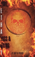 Lethally: Love, Loss & Living