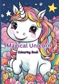 Magical Unicorn Colouring Book