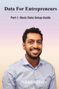 Data for Entrepreneurs - Part 1: Basic Data Setup Guide