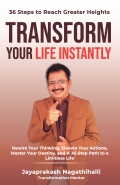 Transform Your Life Instantly
