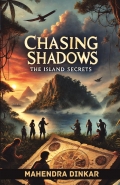 Chasing Shadows: The island mystery