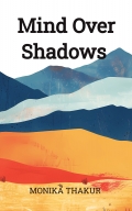 Mind Over Shadows