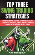 Top Three Swing Trading Strategies