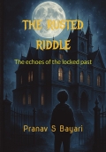 The Rusted Riddle