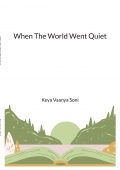 When The World Went Quiet