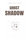 GHOST SHADOW