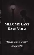 MLD: My Last Days Vol.1