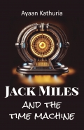 Jack Miles and the Time Machine