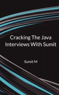 Cracking The Java Interviews With SUmit