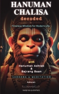 HANUMAN CHALISA DECODED - Timeless Wisdom for Modern Life