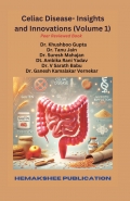 Celiac Disease- Insights and Innovations (Volume 1)