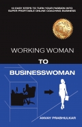 Working Woman To Businesswoman